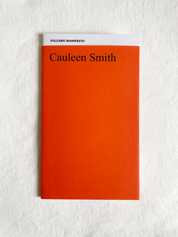 Cauleen Smith, Volcano Manifesto
