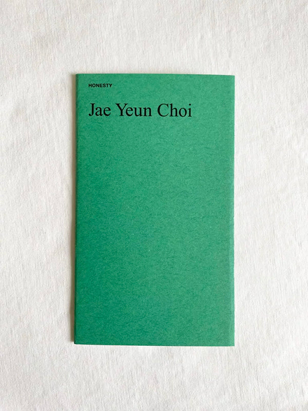 Jae Yuen Choi, Honesty / Ethan Swan, Compley / BACK IN PRINT